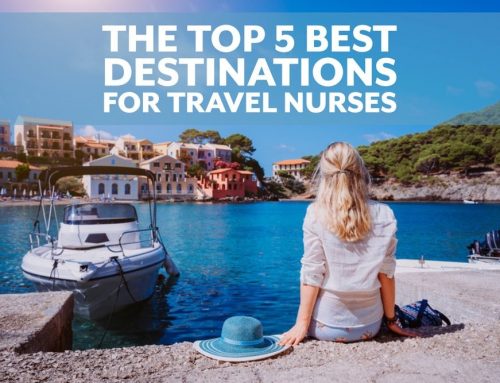 The Top 5 Best Destinations for Travel Nurses